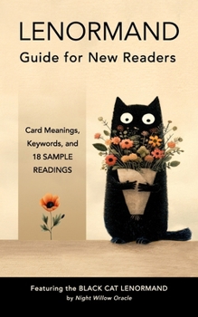 Paperback Lenormand Guide For New Readers: Card Meanings, Keywords, and 18 Sample Readings Book