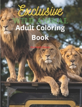 Paperback Wild animal Adult Coloring Book: Adult coloring book contains beautiful birds, lion, tiger, elephant, giraffe, wolf, deer, rain deer, pea cock, monkey Book