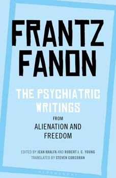 Paperback The Psychiatric Writings from Alienation and Freedom Book