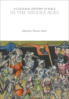 Paperback A Cultural History of Race in the Middle Ages Book