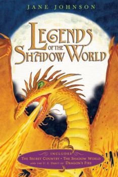 Paperback Legends of the Shadow World: The Secret Country; The Shadow World; Dragon's Fire Book