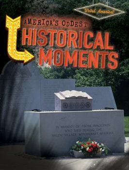 Paperback America's Oddest Historical Moments Book