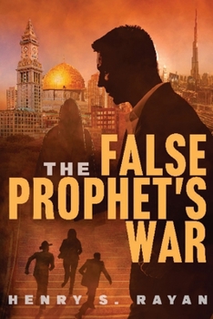 The False Prophet's War