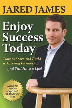 Paperback Enjoy Success Today: How to Start and Build a Thriving Business...and Still Have a Life! Book