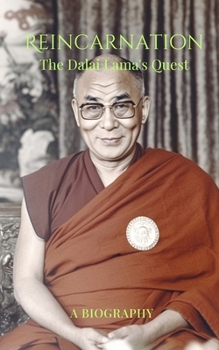 Paperback Reincarnation: The Dalai Lama's Quest Book