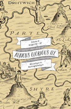 Paperback Albion's Glorious Ile, Volume 2: Volume 2 - Shropshire to Buckinghamshyre Book