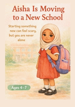 Paperback Aisha Is Moving to a New School Book