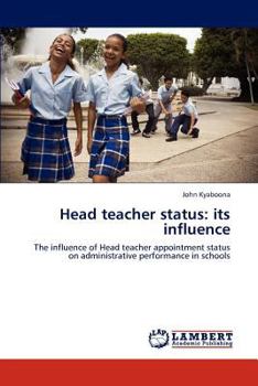 Paperback Head Teacher Status: Its Influence Book