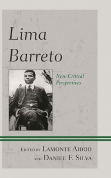 Hardcover Lima Barreto: New Critical Perspectives Book