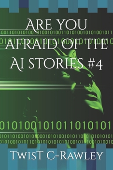 Paperback Are you afraid of the Ai stories #4 Book