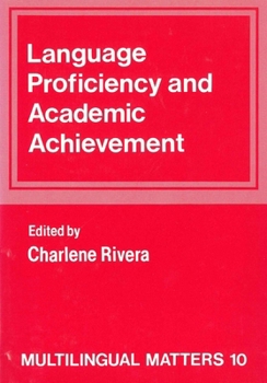 Paperback Language Proficiency and Academic Achievement (Multilingual Matters, 10) Book