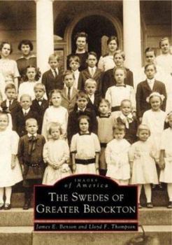The Swedes of Greater Brockton (Images of America: Massachusetts) - Book  of the Images of America: Massachusetts
