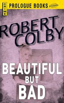 Paperback Beautiful But Bad Book