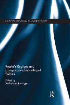 Paperback Russia's Regions and Comparative Subnational Politics Book
