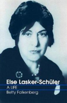 Paperback Else Lasker-Schuler: A Life Book