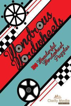 Paperback Wondrous Wordwheels: 100 wonderful wordwheels Book
