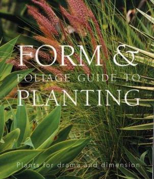 Paperback Form and Foliage Guide to Planting Book