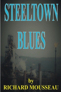 Paperback Steeltown Blues Book