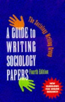 Paperback A Guide to Writing Sociology Papers Book