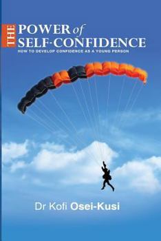 Paperback The Power of Self-Confidence Book