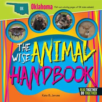 Hardcover The Wise Animal Handbook Oklahoma Book