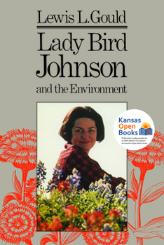 Paperback Lady Bird Johnson and the Environment Book