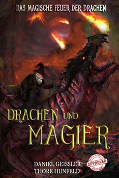 Drachen und Magier: Das magische Feuer der Drachen (German Edition)