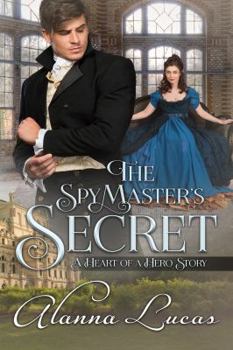 Paperback The Spymaster's Secret: A Heart of a Hero Story Book