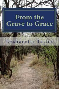 From the Grave to Grace: The Turbulence