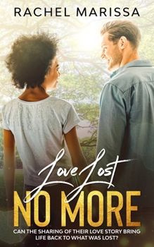 Paperback Love Lost No More Book