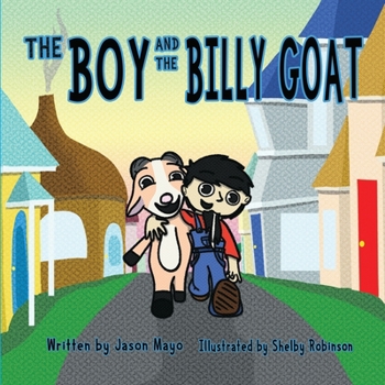 Paperback The Boy And The Billy Goat Book