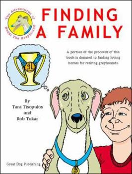 Hardcover The Adventures of Buddi the Greyhound : Finding a Family Book