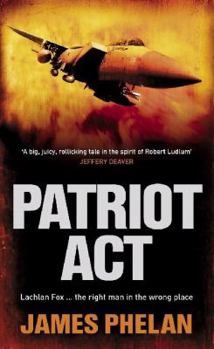 Patriot Act - Book #2 of the Lachlan Fox