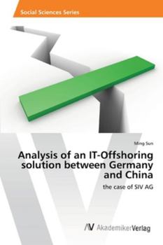 Paperback Analysis of an IT-Offshoring solution between Germany and China Book