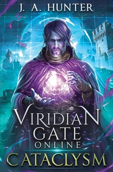 Paperback Viridian Gate Online: Cataclysm: A litRPG Adventure Book