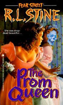 The Prom Queen - Book #15 of the Fear Street