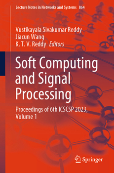 Paperback Soft Computing and Signal Processing: Proceedings of 6th Icscsp 2023, Volume 1 Book