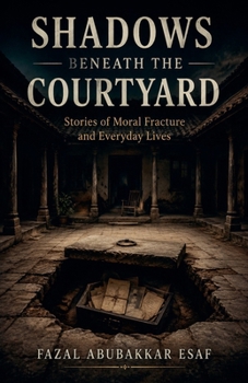 Shadows Beneath the Courtyard