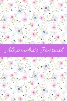 Alexandra's Journal: Cute Personalized Name Notebook for Girls & Women - Blank Lined Gift Journal/Diary for Writing & Note Taking
