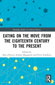 Paperback Eating on the Move from the Eighteenth Century to the Present Book