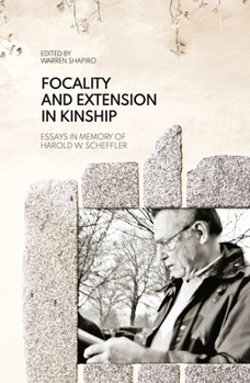 Paperback Focality and Extension in Kinship: Essays in Memory of Harold W. Scheffler Book