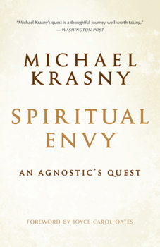 Paperback Spiritual Envy: An Agnostic's Quest Book