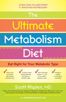 Paperback The Ultimate Metabolism Diet: Eat Right for Your Metabolic Type Book