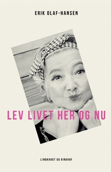 Paperback Lev livet her og nu [Danish] Book