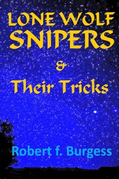 Paperback LONE WOLF SNIPERS & Their Tricks Book
