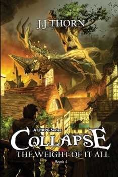 Paperback Collapse (The Weight Of It All): A LitRPG Fantasy Adventure Book