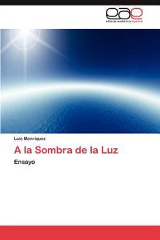 Paperback a la Sombra de La Luz [Spanish] Book