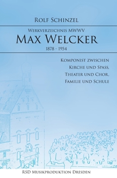 Hardcover Max Welcker: Werkverzeichnis [German] Book