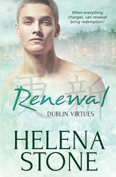 Renewal - Book #3 of the Dublin Virtues