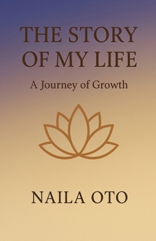 The Story of My Life: A Journey of Growth